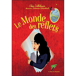 Yamay. Vol. 1. Le monde des reflets