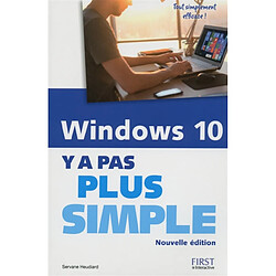 Windows 10 : y a pas plus simple