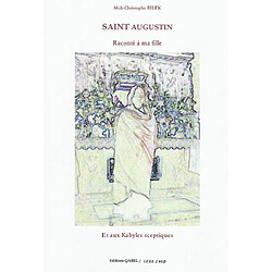 Saint Augustin raconté à ma fille et aux Kabyles sceptiques - Occasion