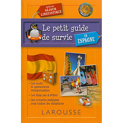 Le petit guide de survie en Espagne : spécial séjour linguistique