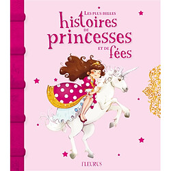 Les plus belles histoires de princesses et de fées