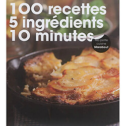 100 recettes, 5 ingrédients, 10 minutes - Occasion