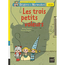 Dragons et merveilles. Les trois petits voleurs