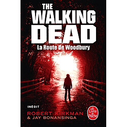 The walking dead. Vol. 2. La route de Woodbury