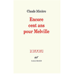 Encore cent ans pour Melville - Occasion