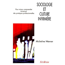 Sociologie et culture infirmière