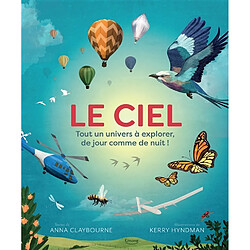 Le ciel : tout un univers à explorer, de jour comme de nuit ! - Occasion