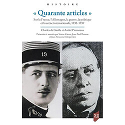 Quarante articles : sur la France, l'Allemagne, la guerre, la politique et la scène internationale, 1933-1937