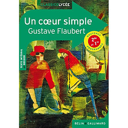 Un coeur simple : nouveaux programmes 2de et 1re