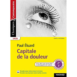 Capitale de la douleur : texte intégral : surréalisme, incontournable, 2de, 1re