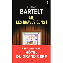 Ah, les braves gens ! - Occasion