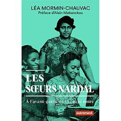 Les soeurs Nardal : à l'avant-garde de la cause noire