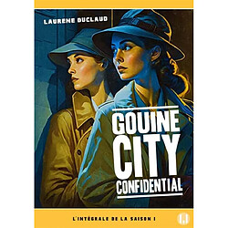 Gouine City confidential. Vol. 1