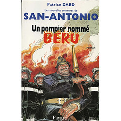 Les nouvelles aventures de San-Antonio. Un pompier nommé Béru - Occasion