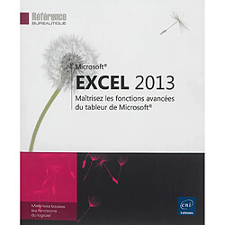 Excel 2013 : maîtrisez les fonctions avancées du tableur de Microsoft - Occasion