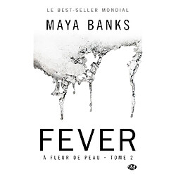 A fleur de peau. Vol. 2. Fever - Occasion