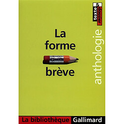 La forme brève : anthologie - Occasion