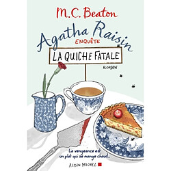 Agatha Raisin enquête. Vol. 1. La quiche fatale - Occasion