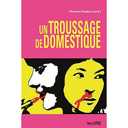 Un troussage de domestique