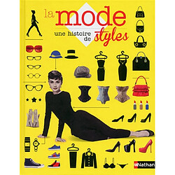 La mode, une histoire de styles - Occasion