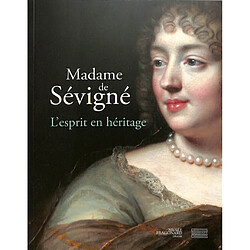 Madame de Sévigné : l'esprit en héritage - Occasion