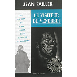 Une enquête de Mary Lester. Vol. 39. Le visiteur du vendredi - Occasion