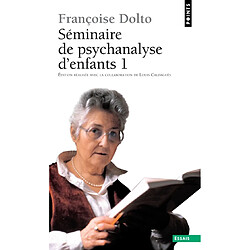 Séminaires de psychanalyse d'enfants. Vol. 1