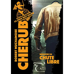 Cherub. Vol. 4. Chute libre