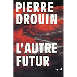 L'Autre futur - Occasion