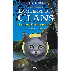 La guerre des clans : cycle 4, les signes du destin. Vol. 1. La quatrième apprentie - Occasion