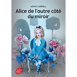 Alice de l'autre côté du miroir - Occasion