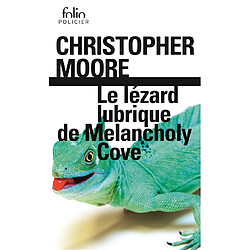 Le lézard lubrique de Melancholy Cove - Occasion