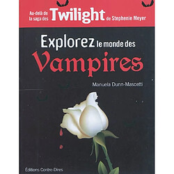 Explorez le monde des vampires : par-delà la saga des Twilight - Occasion