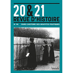 20 & 21 : revue d'histoire, n° 156. Faire l'histoire des graffitis politiques