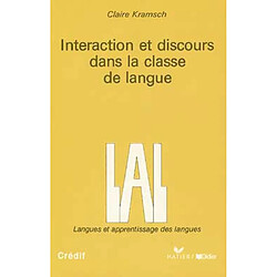 Interaction et discours dans la classe de langue - Occasion