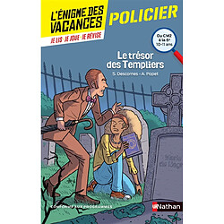 Le trésor des Templiers : du CM2 à la 6e, 10-11 ans : conforme aux programmes - Occasion