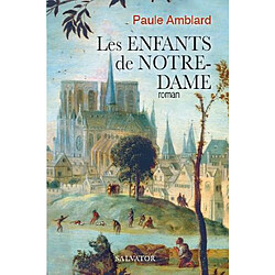 Les enfants de Notre-Dame - Occasion