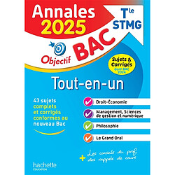 Tout-en-un terminale STMG : annales 2025, sujets & corrigés dont bac 2024 : 43 sujets complets et corrigés conformes au nouveau bac - Occasion