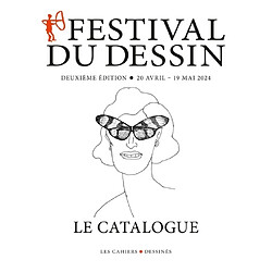 Festival du dessin : Arles 2024 : catalogue