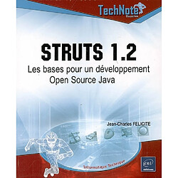 Struts 1.2 : les bases pour un développement Open Source Java - Occasion