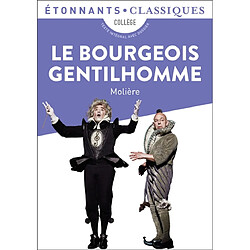 Le bourgeois gentilhomme : collège - Occasion