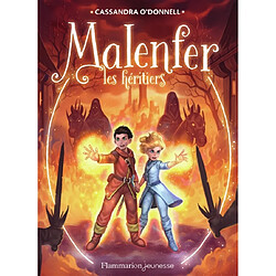 Malenfer. Vol. 3. Les héritiers