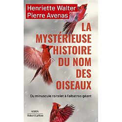 La mystérieuse histoire du nom des oiseaux : du minuscule roitelet à l'albatros géant