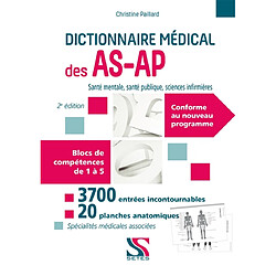 Dictionnaire médical des AS-AP : santé mentale, santé publique, sciences infirmières : blocs de compétences de 1 à 5, conforme au nouveau programme - Occasion