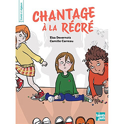 Chantage à la récré