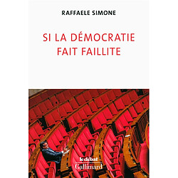 Si la démocratie fait faillite