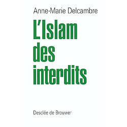 L'islam des interdits