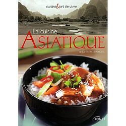 Cuisine asiatique : parfums et saveurs - Occasion