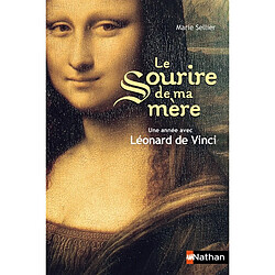 Le sourire de ma mère : une année avec Léonard de Vinci - Occasion