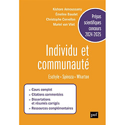 Individu et communauté : Eschyle, Les suppliantes et Les sept contre Thèbes ; Baruch de Spinoza, Traité théologico-politique, chapitres XVI-XX ; Edith Wharton, Le temps de l'innocence : prépas scientifiques concours 2024-2025 - Occasion